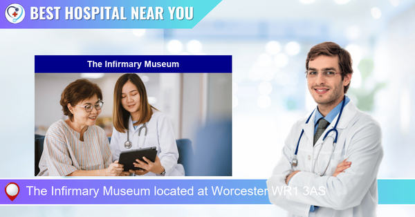 The Infirmary Museum located at Worcester WR1 3AS
