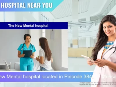 The New Mental hospital located in Pincode 384001 Mehsana