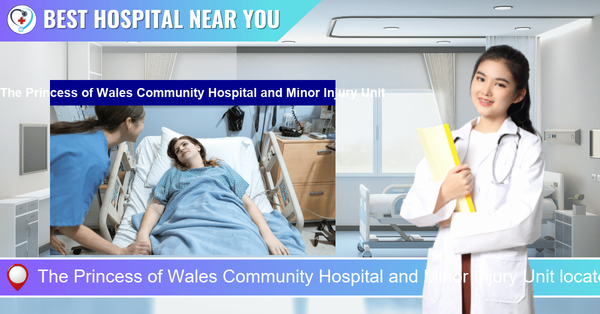 The Princess of Wales Community Hospital and Minor Injury Unit located at Bromsgrove B61 0BB