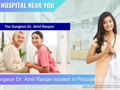 The Surgeon Dr. Amit Ranjan located in Pincode 841301 Zail Shahar