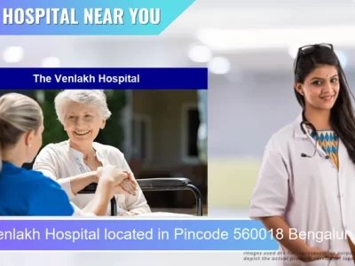 The Venlakh Hospital located in Pincode 560018 Bengaluru