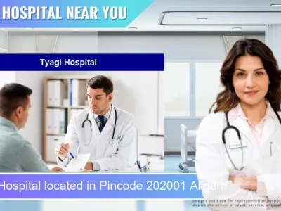 Tyagi Hospital located in Pincode 202001 Aligarh
