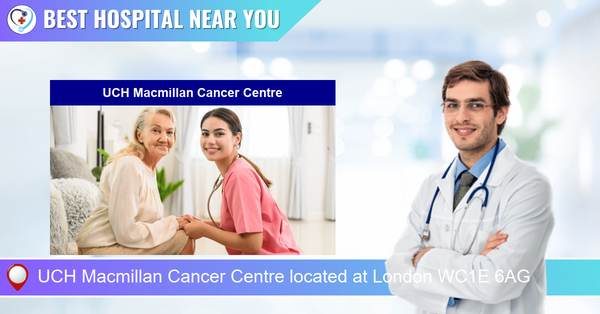 UCH Macmillan Cancer Centre located at London WC1E 6AG