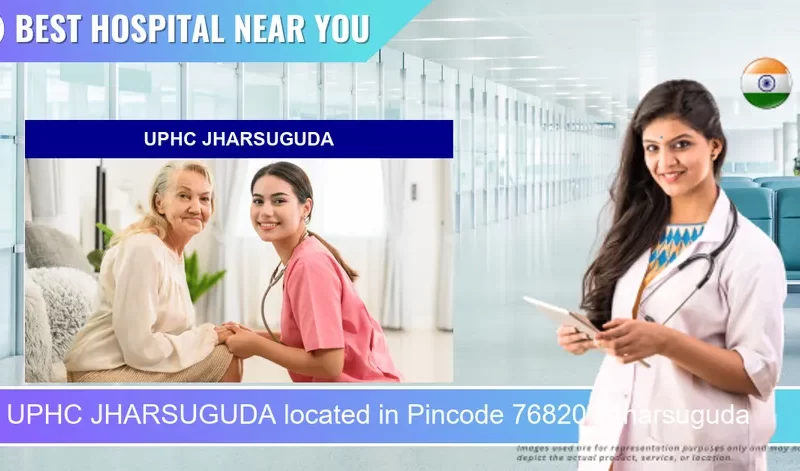 UPHC JHARSUGUDA located in Pincode 768201 Jharsuguda