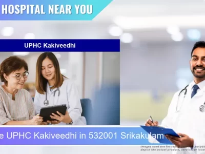UPHC Kakiveedhi located in Pincode 532001 Srikakulam