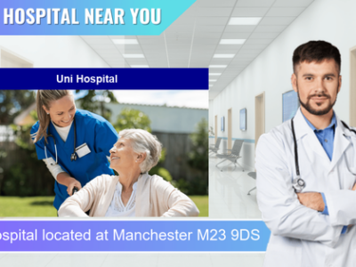 Uni Hospital located at Manchester M23 9DS