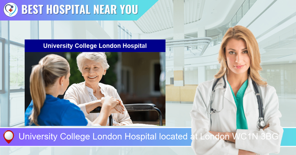 University College London Hospital located at London WC1N 3BG