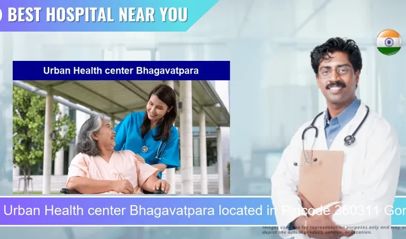 Urban Health center Bhagavatpara located in Pincode 360311 Gondal