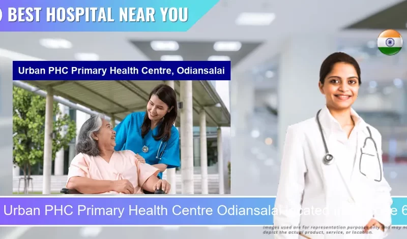 Urban PHC Primary Health Centre Odiansalai located in Pincode 605001 Puducherry
