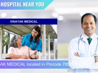 VINAYAK MEDICAL located in Pincode 785001 Jorhat