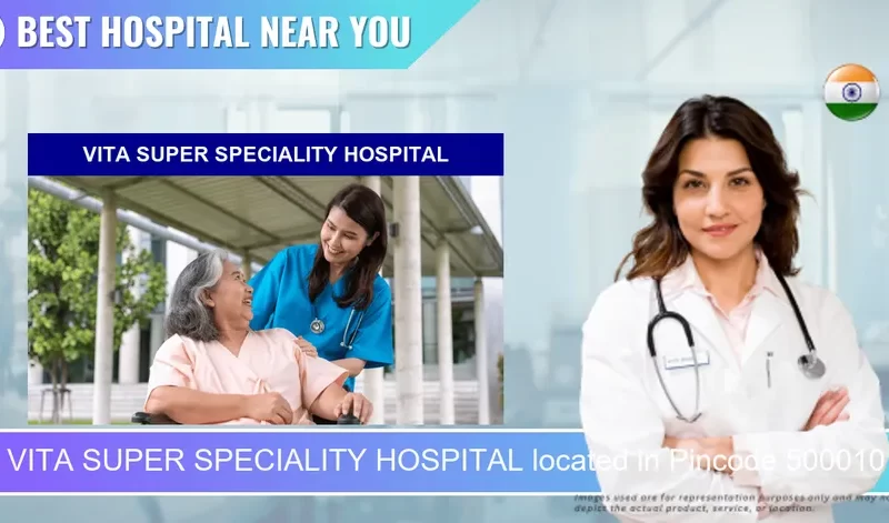 VITA SUPER SPECIALITY HOSPITAL located in Pincode 500010 Secunderabad