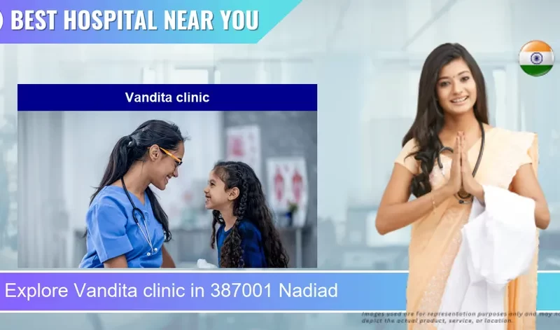 Vandita clinic located in Pincode 387001 Nadiad