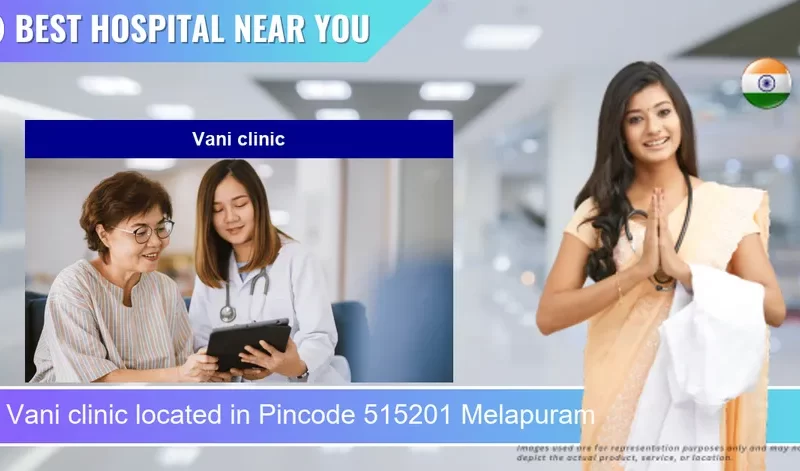 Vani clinic located in Pincode 515201 Melapuram