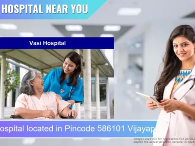 Vasi Hospital located in Pincode 586101 Vijayapura