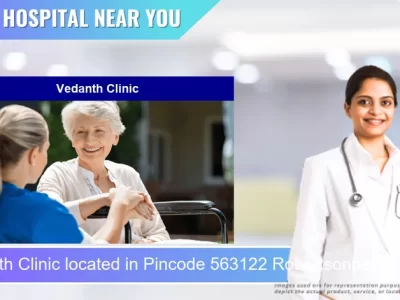 Vedanth Clinic located in Pincode 563122 Robertsonpet