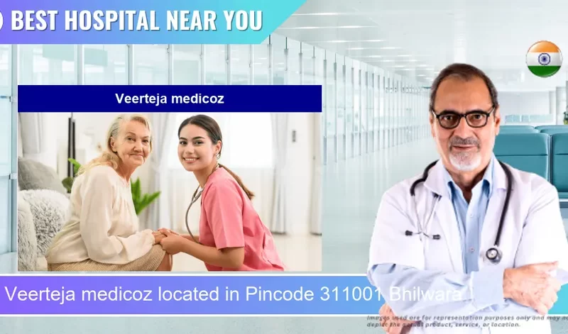 Veerteja medicoz located in Pincode 311001 Bhilwara