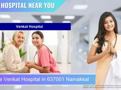 Venkat Hospital located in Pincode 637001 Namakkal