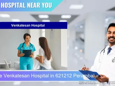 Venkatesan Hospital located in Pincode 621212 Perambalur