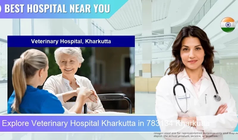 Veterinary Hospital Kharkutta located in Pincode 783134 Kharkutta