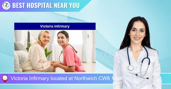 Victoria Infirmary located at Northwich CW8 1AW