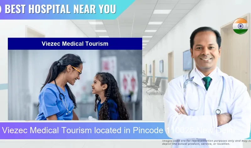 Viezec Medical Tourism located in Pincode 110025 New Delhi