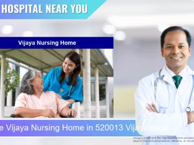 Vijaya Nursing Home located in Pincode 520013 Vijayawada