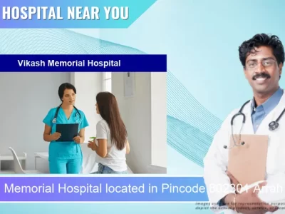 Vikash Memorial Hospital located in Pincode 802301 Arrah