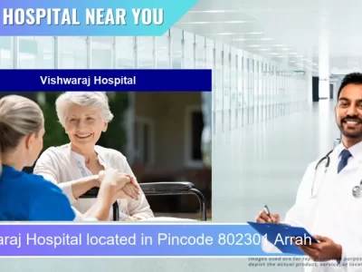 Vishwaraj Hospital located in Pincode 802301 Arrah