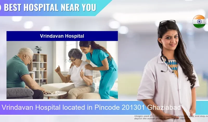 Vrindavan Hospital located in Pincode 201301 Ghaziabad