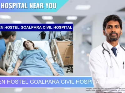 WOMEN HOSTEL GOALPARA CIVIL HOSPITAL located in Pincode 783121 Bhalukdubi