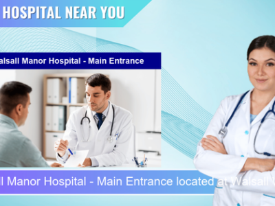 Walsall Manor Hospital - Main Entrance located at Walsall WS2 9EU