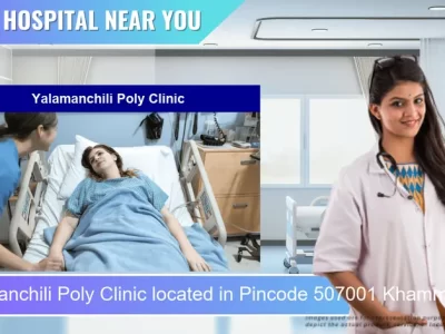 Yalamanchili Poly Clinic located in Pincode 507001 Khammam
