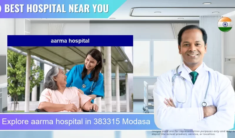 aarma hospital located in Pincode 383315 Modasa