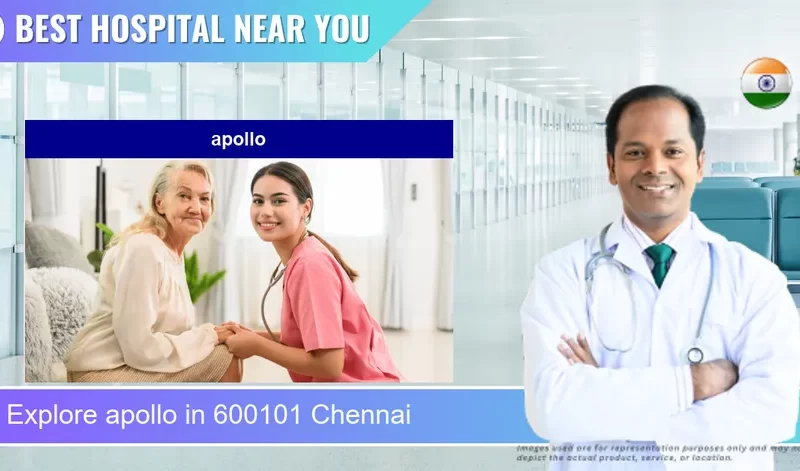apollo located in Pincode 600101 Chennai