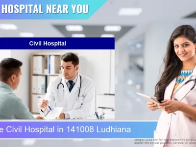 civil Hospital located in Pincode 141008 Ludhiana