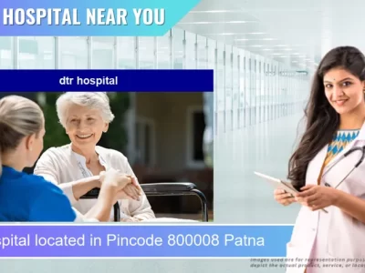 dtr hospital located in Pincode 800008 Patna