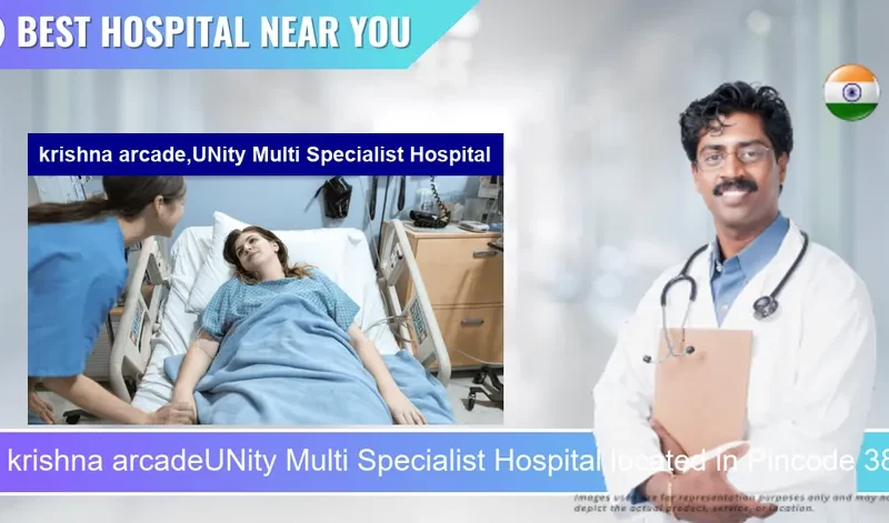 krishna arcadeUNity Multi Specialist Hospital located in Pincode 384002 Mehsana