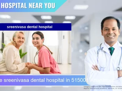 sreenivasa dental hospital located in Pincode 515001 Anantapur
